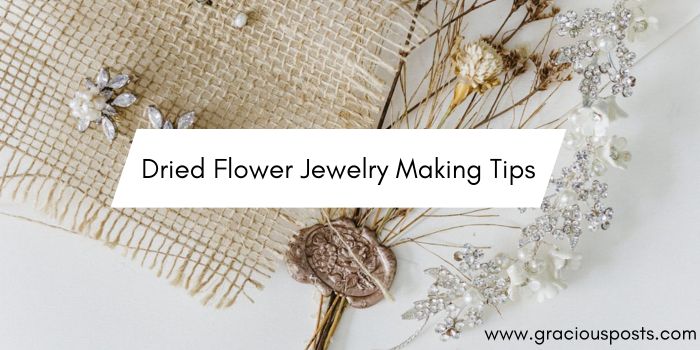 Tips to Make Different Types of Flower Jewelry at Home?